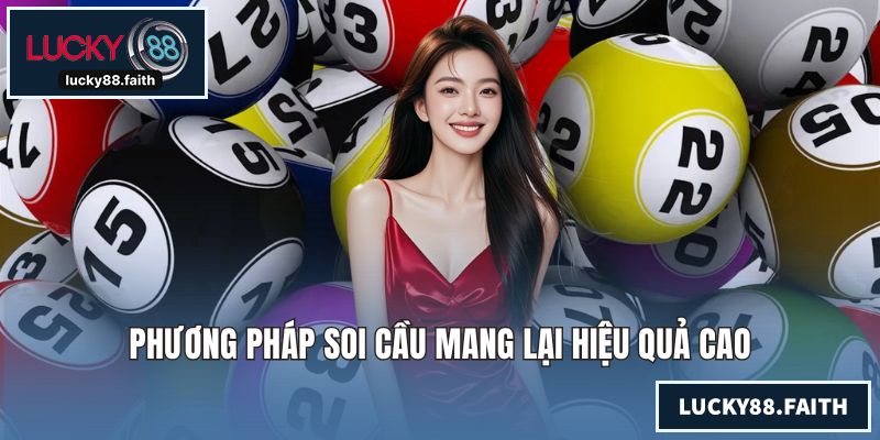 Phương pháp soi cầu mang lại hiệu quả cao